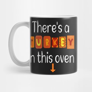 Thanksgiving Pregnancy Announcement Gift - There's a Turkey in This Oven - Mom to Be Fall Thanksgiving Baby Reveal Mug